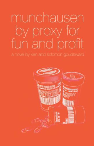 Munchausen By Proxy For Fun And Profit