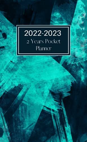 2 Year Pocket Planner 2022-2023: 2022-2023 Monthly Planner For Women And Men|Small Pocket Size 4" X 6.5",Monthly Spreads