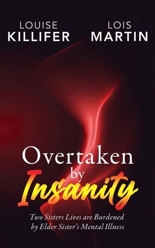 Overtaken By Insanity