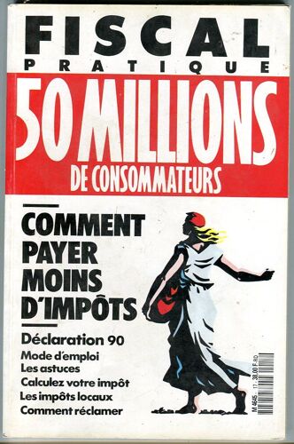 50 Millions De Consommateurs  N° 17 : Fiscal Pratique