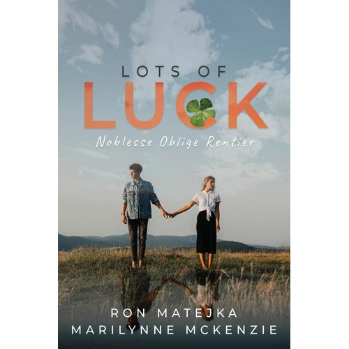 Lots Of Luck Noblesse Oblige Rentier