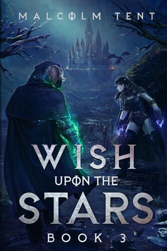 Wish Upon The Stars 3: A Superhero Cultivation Litrpg
