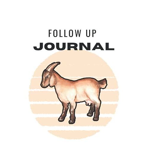 Follow Up Journal: Customer Sample And Sales Tracker, 6x9