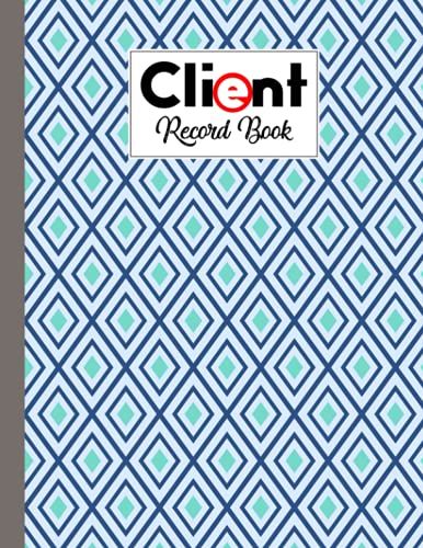 Client Record Book: Premium Diamond Cover Client Record Book, Client Data Organizer Log Book, 120 Pages, Size 8.5" X 11" Design By Edwin Haase