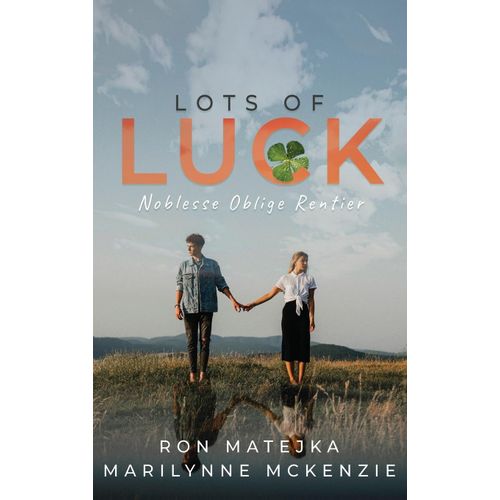 Lots Of Luck Noblesse Oblige Rentier