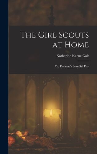 The Girl Scouts At Home
