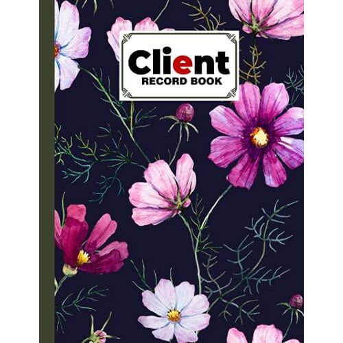 Client Record Book: Premium Watercolor Florals Cover Client Record Book, Client Data Organizer Log Book, 120 Pages, Size 8.5" X 11" Design By Wanda Schilling