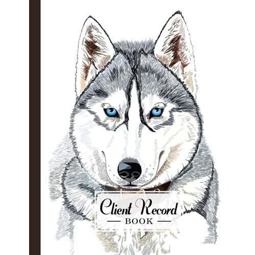 Client Record Book: Wolf Cover Client Record Book | Personal Client Record Book Customer Information Tracker, 120 Pages, Size 8.5" X 11" By Gesine Schultz