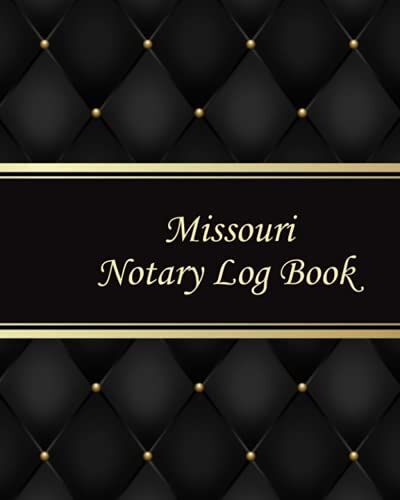 Missouri Notary Log Book: Notary Records Journal:Official Notary Journal:Public Notary Records Book.100 Pages 200 Records. Large Size. 8x10. #29