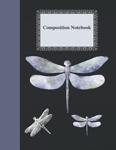 Composition Notebook Kindergarten To K - 2 Dragonfly Themed For, Perfect Back To School Wide Ruled Book: Wide Rule Composition Notebook Dragonfly ... School As Well As College Or University.