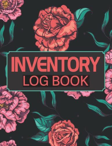 Inventory Log Book: Simple Inventory Tracker Notebook For Small Business Or Personal | Stock Record Organizer Logbook | Count Quantity Notbook (120 Pages, Size 8,5x11 Inch).