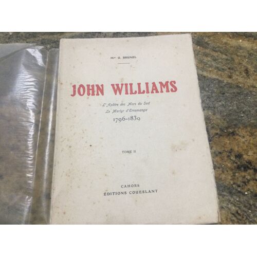 John Williams LApôtre Des Mers Du Sud T2