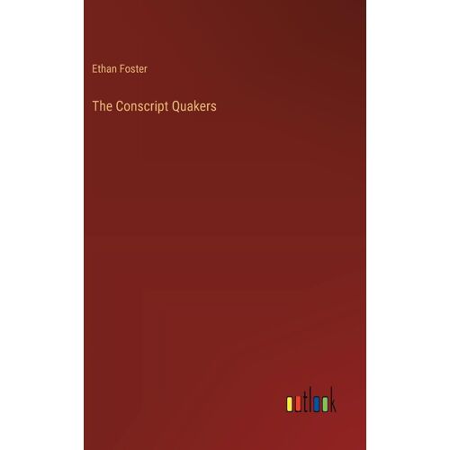 The Conscript Quakers