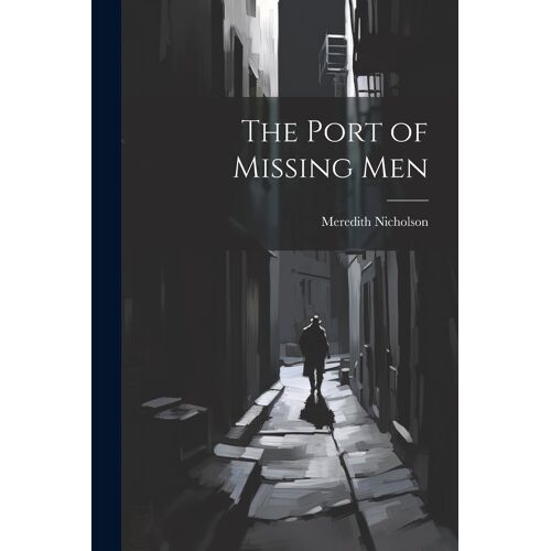 The Port Of Missing Men