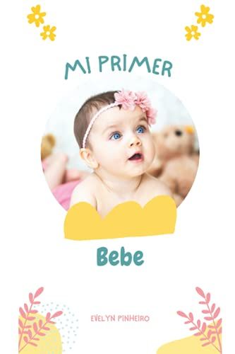 Mi Primer Bebe: ¿Estás Preparado Para Tu Primer Bebé?