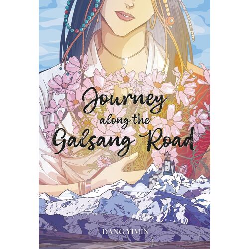 Journey Along The Galsang Road
