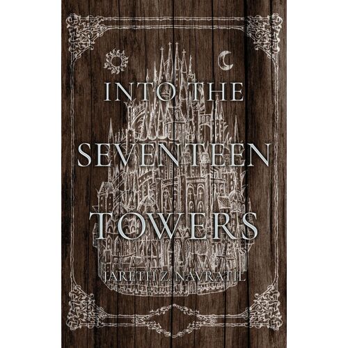 Into The Seventeen Towers