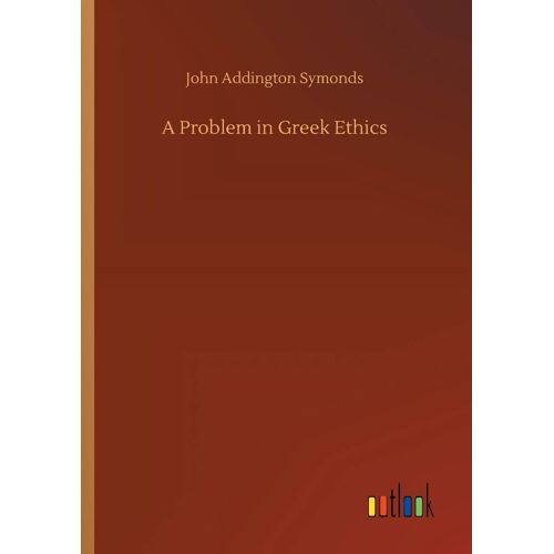 A Problem In Greek Ethics