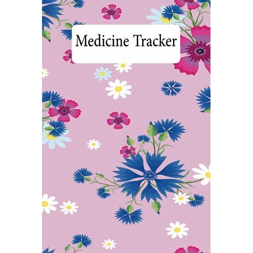 Medicine Tracker: Personalized Daily Medication Log Book - Medication Checklist Medicine Tracker, Medical Record Book To Keep Track Of Medications (Medication Log Book)