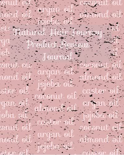 Natural Hair Journey Product Review Journal: Review The Products You Buy For Your Hair Treatment To Figure Out What Works Best For Your Hair.