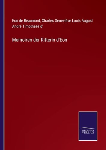 Memoiren Der Ritterin D'eon