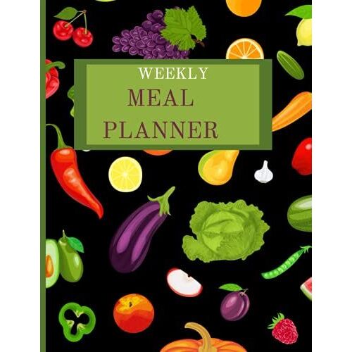 Weekly Meal Planner:: (52 Week) Food Planner/ Log Book/ Food Journal.