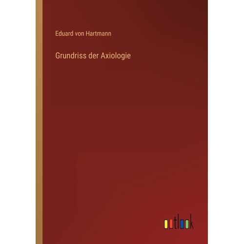 Grundriss Der Axiologie