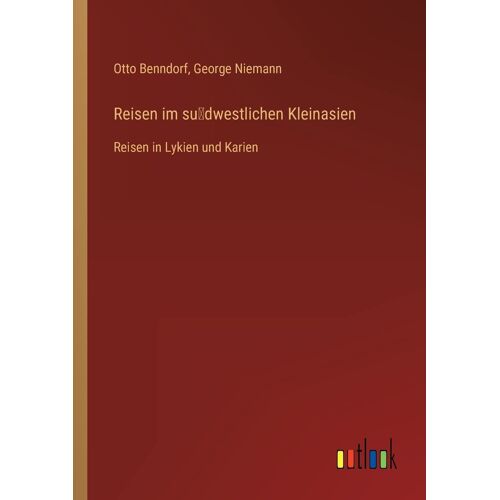 Reisen Im Südwestlichen Kleinasien
