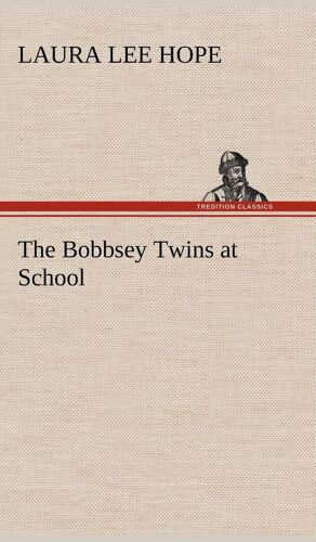 The Bobbsey Twins At School