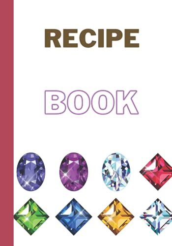 Recipe Book: Recipe Book, Mother Day Gift, Recipe Journal For Bride, Cook Book, Unique Gift Cookbook, Recipe Notebook