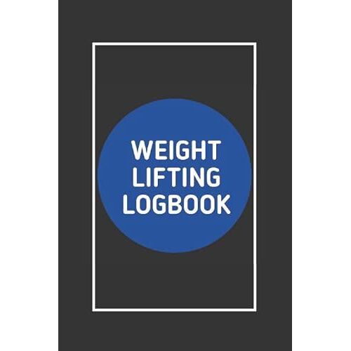 Weight Lifting Logbook: Fitness Tracker Diary, Bodybuilding Record Book, Gym Equipment , Training, Log Book For Women
