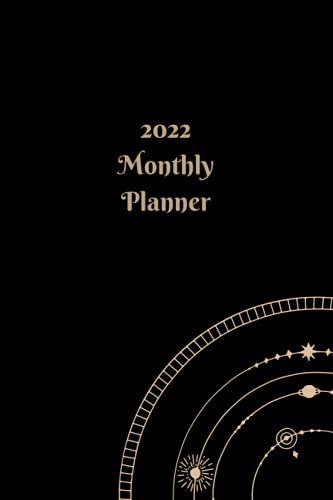 2022 Monthly Planner: One Year Planner Calendar Schedule Organizer: Celestial, January 2022 To December 2022: Black Cover Calendar 2022 Monthly ... Weekly & Monthly Planner, Calendar Organizer