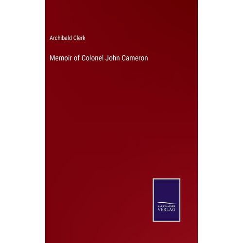 Memoir Of Colonel John Cameron