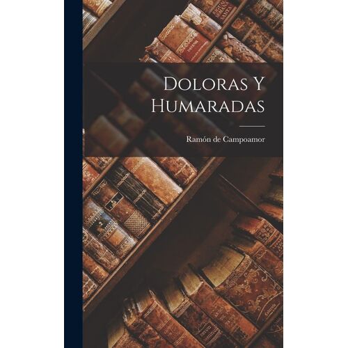 Doloras Y Humaradas