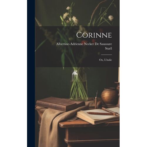 Corinne; Ou, L'italie