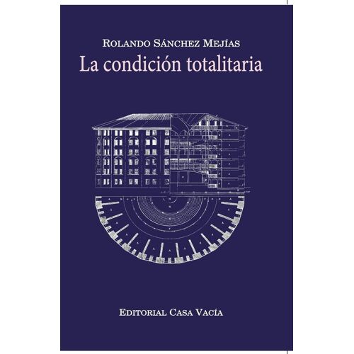 La Condición Totalitaria (Hardcover)