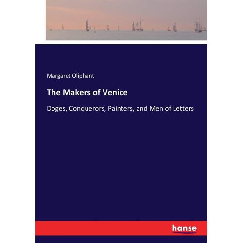 The Makers Of Venice