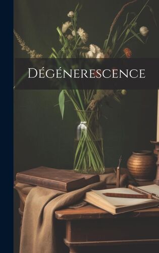 Dégénerescence
