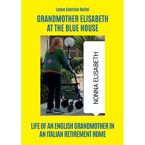 Grandmother Elisabeth At The Blue House