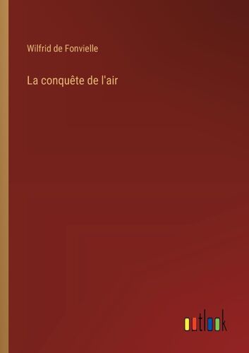 La Conquête De L'air