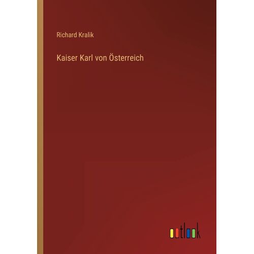 Kaiser Karl Von Österreich