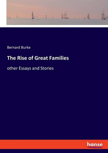 The Rise Of Great Families
