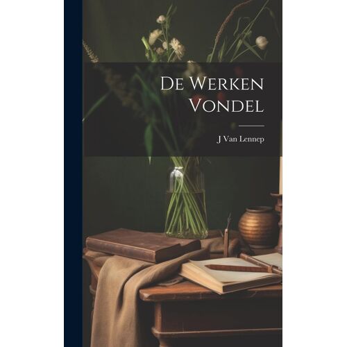 De Werken Vondel