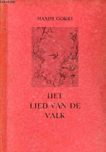 Het Lied Van De Valk En Andere Vertellingen.