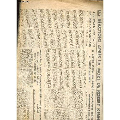 Le Monde Du 8 Juin 4968 - Sommaire: Les Réactions Après La Mort Der Robert Kennedy, Naissance De L Université Critique, De La Révolte Éutdiante À La Grève Générale,L Enfer D Arthur Adamov L Homme Et L(...)