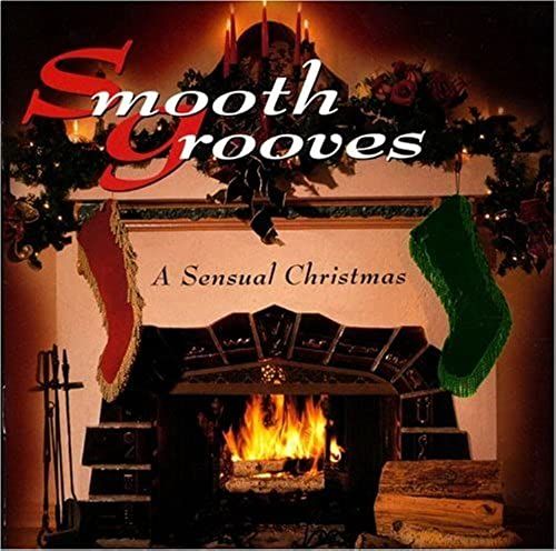 Smooth Grooves-Sensual Christm