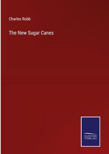 The New Sugar Canes