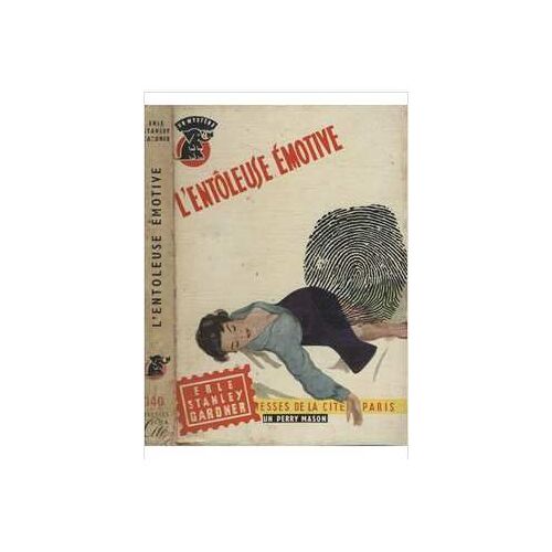 L' Entoleuse Emotive    Stanley Gardner  Perry Mason