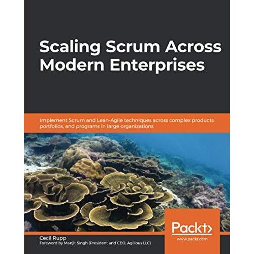 Scaling Scrum Across Modern Enterprises