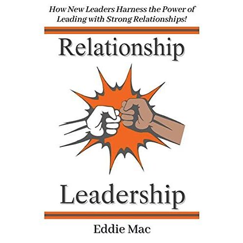 Relationship Leadership